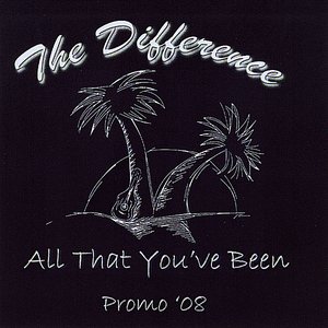 All That You've Been (Promo 2008)