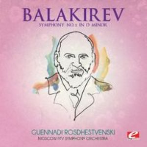Balakirev: Symphony No. 2 in D Minor (Digitally Remastered)