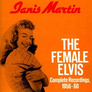 The Female Elvis - Complete Recordings, 1956-60