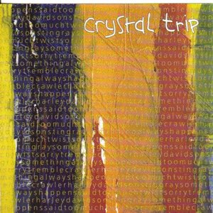 Crystal Trip