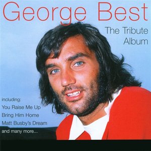 George Best - The Tribute Album
