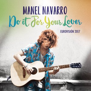 Do It for Your Lover (Eurovision 2017) - Single