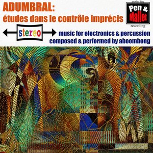 Adumbral: études dans le contrôle imprécis