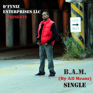 B.A.M. (By All Means) - Single