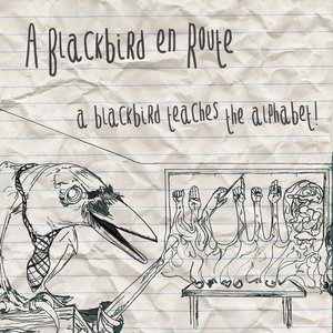 A Blackbird Teaches The Alphabet!