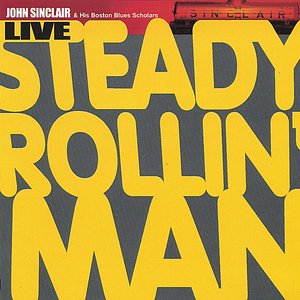 Steady Rollin' Man