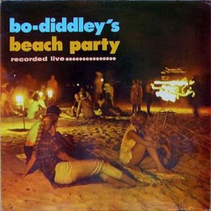 Bo Diddley's Beach Party