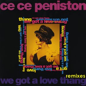 We Got A Love Thang (Remixes)