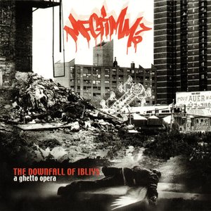 The Downfall Of Ibliys (Curse Him): A Ghetto Opera