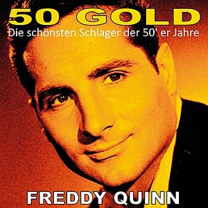 Freddy Quinn: 50's Gold