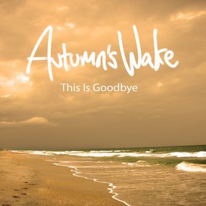 This Is Goodbye