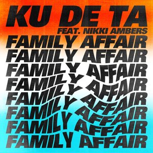 Family Affair (feat. Nikki Ambers) - Single
