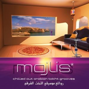 Image for 'Majlis: Chilled out Arabian Takht Grooves'