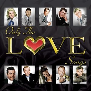 Only the Love Songs - 180 Romantic Songs