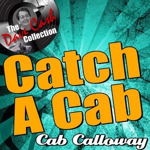 Catch a Cab - [The Dave Cash Collection]