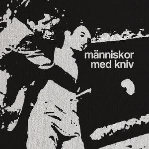 'MÄNNISKOR MED KNIV' için resim