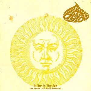 A Fire In The Sun (Live Boston 1969)