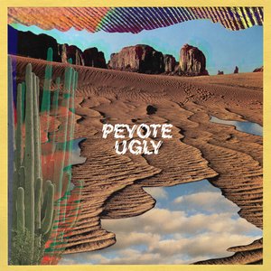 Peyote Ugly EP