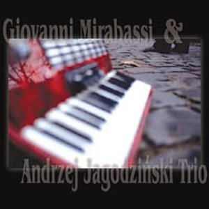 Giovanni Mirabassi & Andrzej Jagodziński Trio 的头像
