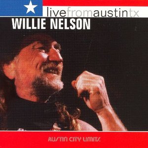 Live from Austin, TX: Willie Nelson