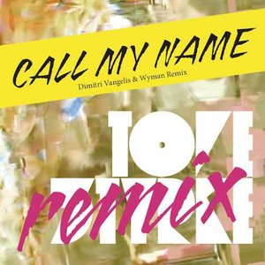 Call My Name (Remix)