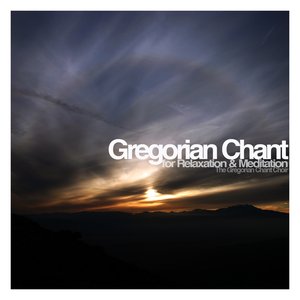 Gregorian Chant for Relaxation & Meditation