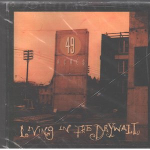 Living In The Drywall