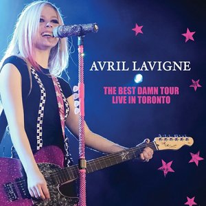 The Best Damn Tour: Live in Toronto