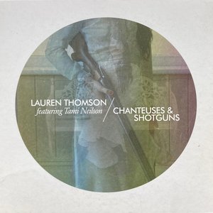 Chanteuses & Shotguns