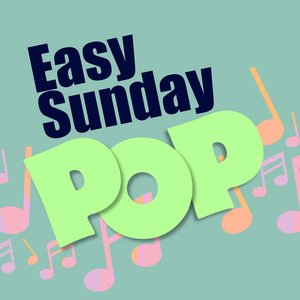 Easy Sunday Pop