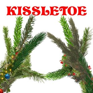 KISSLETOE - Single