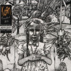 Korn - Greatest Hits, Vol. 1 [disc 1] - Zortam Music