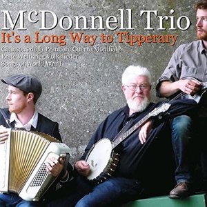 It's a Long Way to Tipperary (Songs of World War I)