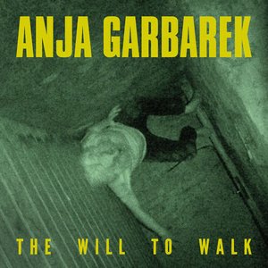 The Will to Walk - Single