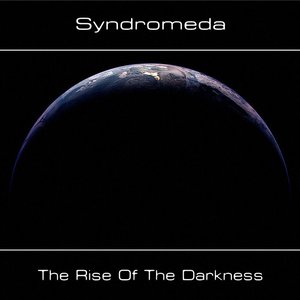 The Rise Of The Darkness