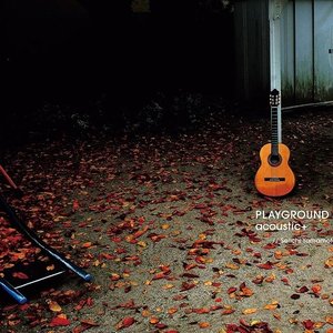 Playground acoustic+