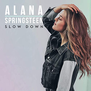 Alana springsteen - Slow Down - Zortam Music