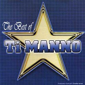 The Best of Ti Manno (2004)