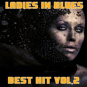 Ladies in Blues, Vol. 2 (Best Hit)