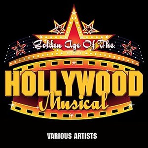 Golden Age Of The Hollywood Musical