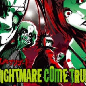 Nightmare Come True