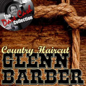 Country Haircut - [The Dave Cash Collection]