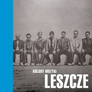 Kolory Muzyki - Leszcze