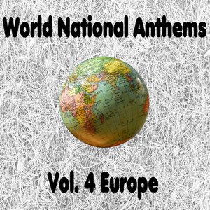 World National Anthems, Vol 4 (Europe)