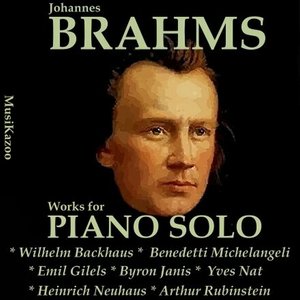 Brahms, Vol. 10 : Works for Piano Solo