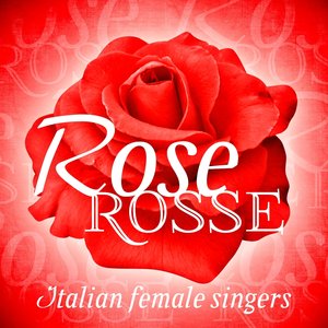 Rose rosse (Italian Female Singers)