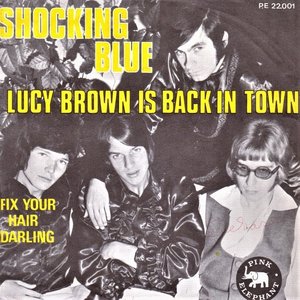 Lucy Brown Is Back in Town / Fix Your Hair Darling