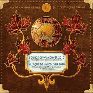 Sounds of Vancouver 2010: Closing Ceremony Commemorative Album