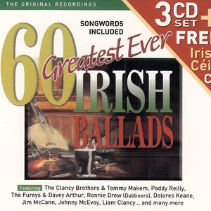 60 Greatest Ever Irish Ballads