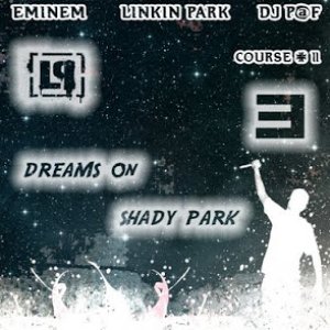 Dreams On Shady Park